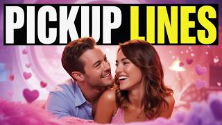 Top 10 Pickup Lines to Win Her Heart!