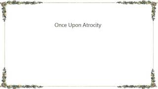 Cradle of Filth - Once Upon Atrocity Lyrics
