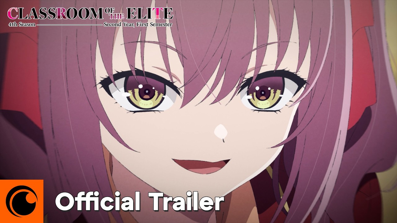 Classroom of the Elite Season 4 | Official Trailer | Crunchyroll