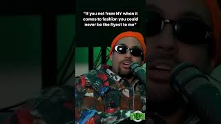 Bodega Bamz: "If you not from NY when it comes to fashion you could never be the flyest to me"