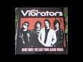 The Vibrators - More Vibes: The Lost Third Album Demos 1978 (Full Album Vinyl 2020)