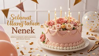 Download lagu Selamat Ulang Tahun Nenek 🎂 Lagu Ulang Tahun Terpopuler di Indonesia mp3
