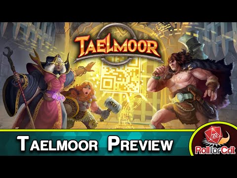 Taelmoor Kickstarter Preview | Roll For Crit