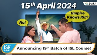 Learn Indian Sign Language: Batch 19 Starts on 15th April 2024!