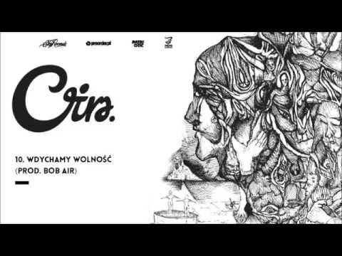 Cira - Wdychamy Wolność