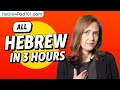 Learn Hebrew In 3 Hours ALL The Hebrew Basics You Need