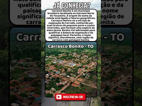 Conheça Carrasco Bonito,  uma pequena cidade do Estado do Tocantins.  #brasil