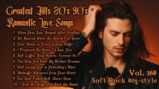 Download lagu Greatest Hits Romantic Love Songs 💖 Love Songs 80's 90's - Soft Rock Ballads - Playlist Vol.168 mp3 Download lagu Greatest Hits Romantic Love Songs 💖 Love Songs 80's 90's - Soft Rock Ballads - Playlist Vol.168 mp3