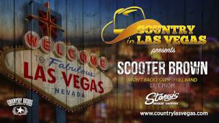 Scooter Brown Band  - Wont Back Down