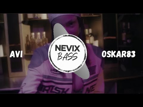Avi x Oskar83 - Fred Astaire (BASS BOOSTED) | NEVIX