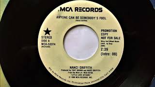 Anyone Can Be Somebody&#39;s Fool , Nanci Griffith , 1988