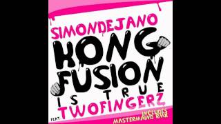 Simon De Jano ft Two Fingerz_Kong Fusion(Christian Cortese Dj HouseElectro mix).avi