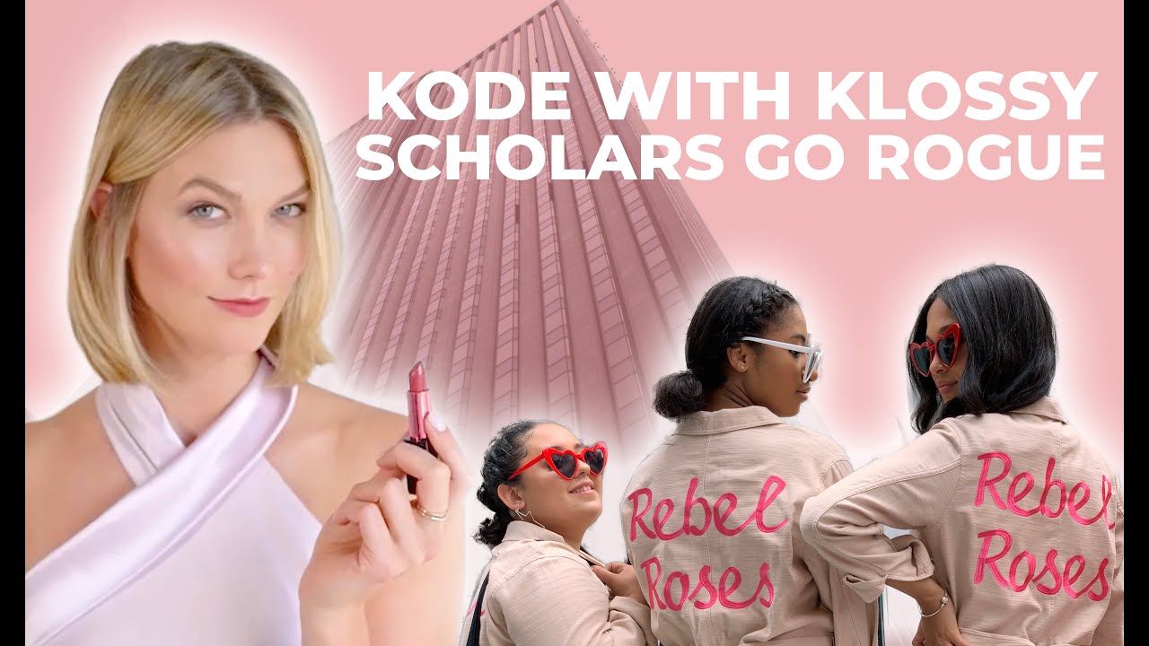 Kode With Klossy Scholars Go Rogue | Karlie Kloss - YouTube