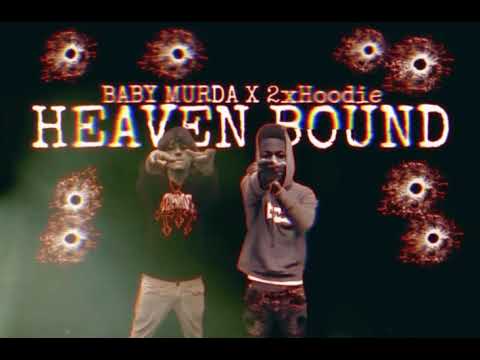 Li Jojo x BabyMurda - Heaven Bound