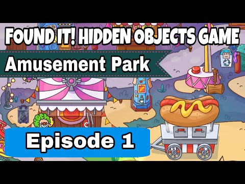 Found It! Hidden Objects Game Gameplay - Amusement Park Episode 1 - YouTube