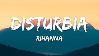 Rihanna - Disturbia (Lyrics)