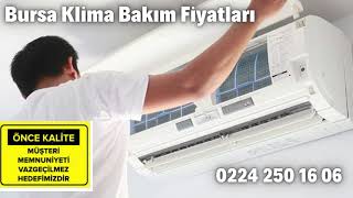 Bursa Klima Bakım Fiyatları 0 224 250 16 06