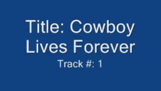 Dixie Chicks - The Cowboy Lives Forever