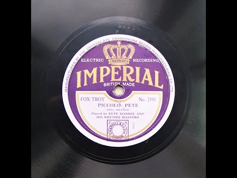 Piccolo Pete - Pete Mandell and His Rhythm Masters (1929)