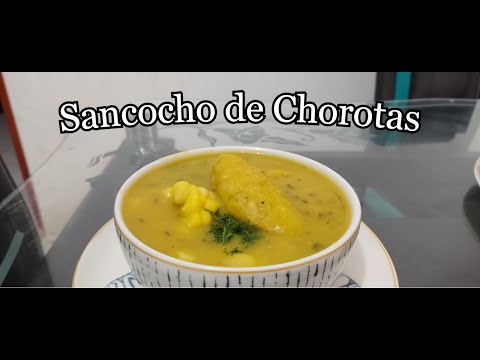 Como Preparar Sancocho de Chorotas