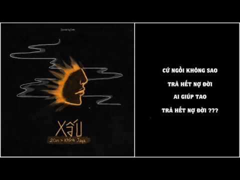 Xấu - Khánh Jayz ft. 2Can | Lyric Video