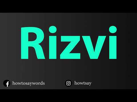 How To Pronounce Rizvi