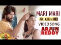 Arjun Reddy Telugu Movie Songs 4K Mari Mari Full Video Song Vijay Deverakonda Shalini Pandey