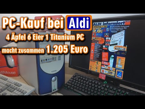 PC-Kauf bei Aldi - 🍏 🥚 und ein Medion Titanium MD 3001