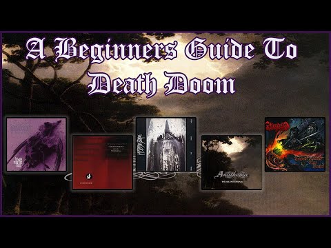 A Beginners Guide To Death Doom