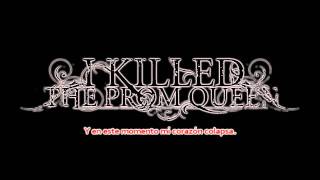 I Killed The Prom Queen - Bet It All On Black (Sub Español)