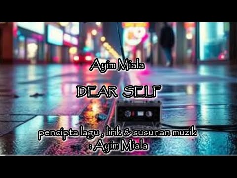 Ayim Miala - Dear self (official lyric video)
