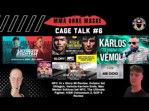Cage Talk #006❗️NFC14 x GLORY 86 REVIEW❗️DULATOV ZU OKTAGON❗️MAX MERTEN SCHLUSS BEI NFC❗️KARIEREENDE