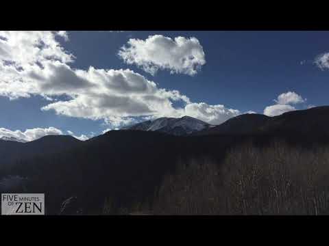 Five Minutes of Zen (FMOZ 005) Mountains in spring