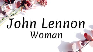 Download lagu John Lennon | Woman | Lyrics mp3