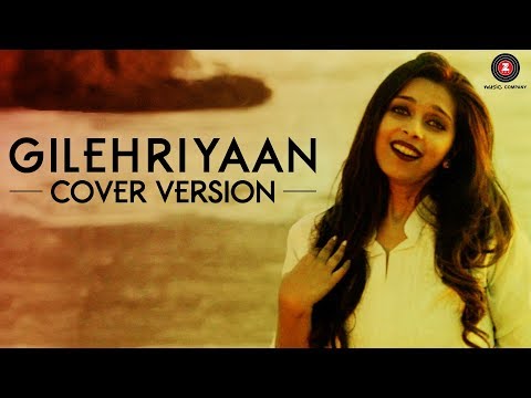 Gilehriyaan - Simantinee Roy | Cover Version