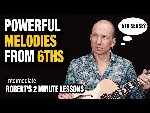 6ths - a Powerful Way To Play Melodically - Robert's 2 Minute Lessons (25)