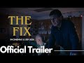 The Fix Official Trailer Liam Neeson In Cinemas 11 Sep 2026