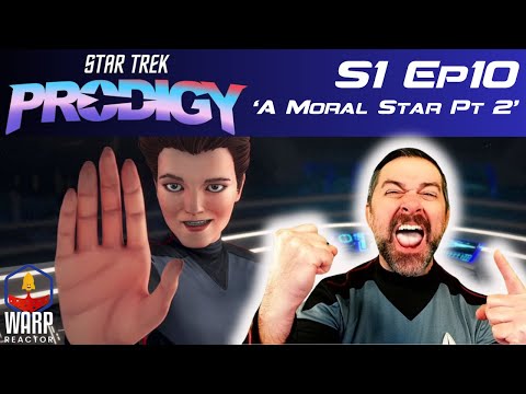 Star Trek: Prodigy  S1E10 - 'A Moral Star Pt. 2' 1st Time Watching!