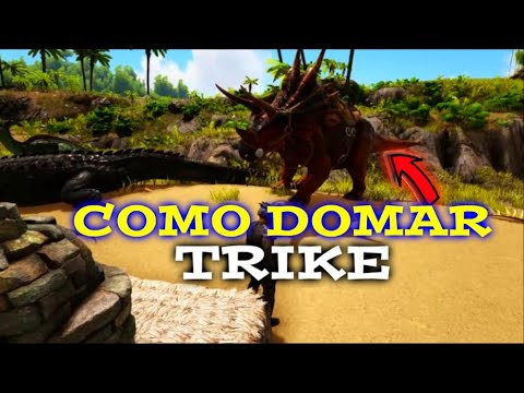 COMO DOMAR um TRIKE - ARK SUVIVAL ENVOLVED -- ENSINAMENTOS DE ARK (2) triceratops
