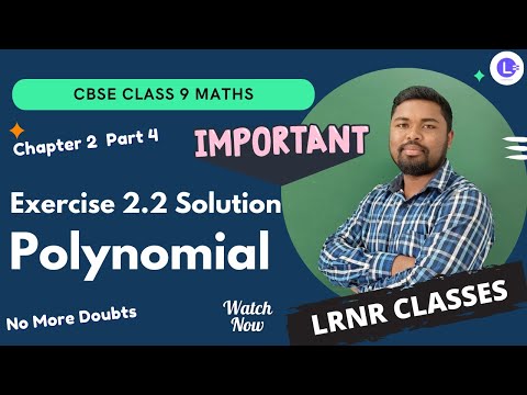 CBSE Class 9 Chapter 2 Polynomial Part 4 (Exercise 2.2 Solution) || Board Exam Maths || LRNR Classes