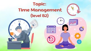 English shadowing | Time Management | Level B2 | How to improve English