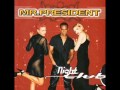 Mr President - I wanna give my love to you 