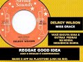 Delroy Wilson - Miss Grace - Reggae Good Idea Delroy Wilson - Miss Grace