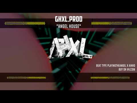 TYPE BEAT playingtheangel, aikko - "angel house" PROD: GHXL.PROD