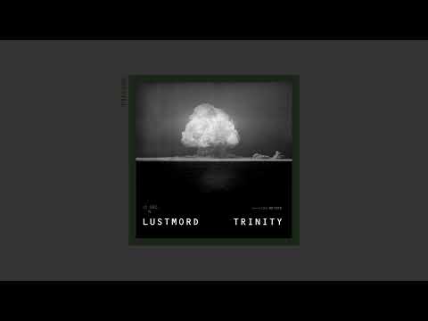 lustmord － trinity［full album］