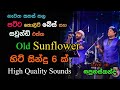 Sunflower 6 Hit Songs Live In Sapugaskanda Re Created Quality Sounds