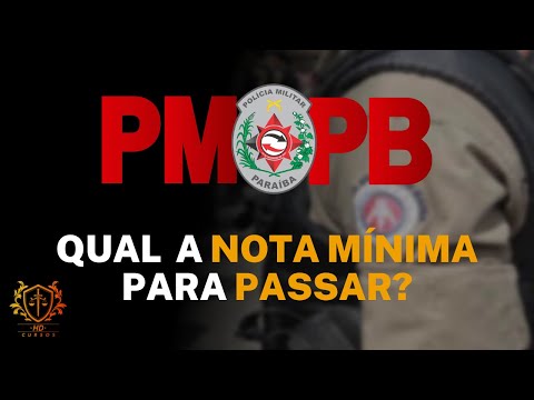 NOTA MINIMA PARA PASSAR NA PMPB?