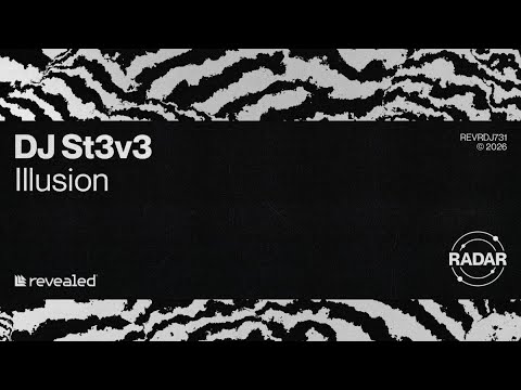 DJ ST3V3 - Illusion (Extended Mix)