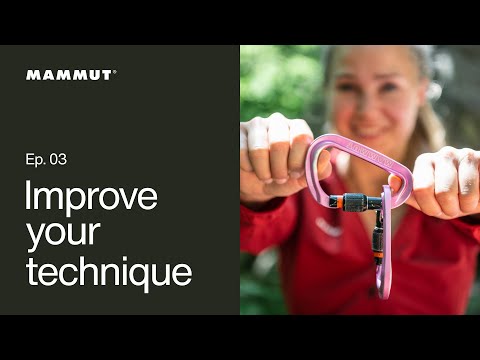 How to | Climbing Ep. 03 | Improve your technique