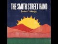 the smith street band - young drunk 
